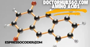 Doctorhub360.com Amino Acids