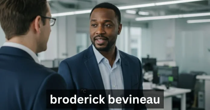 Broderick Bevineau